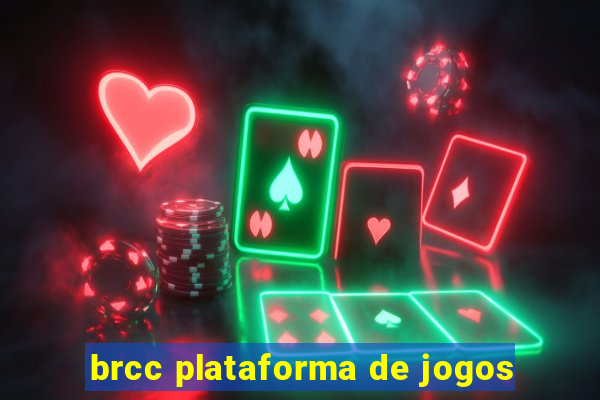 brcc plataforma de jogos